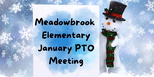 Meadowbrook PTO Meeting (January)