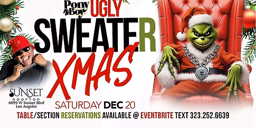 Dj Pony Boy's Ugly Sweater Pre-Xmas Party