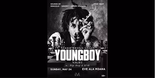 YOUNG BOY NEVER BROKE AGAIN HITS FREE W RSVP 18+