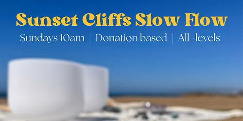 Sunday Morning Sunset Cliffs Yoga