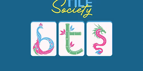 Mahjong 101 with Block Tile Society, Fridays