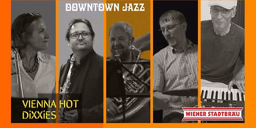 Downtown Jazz: Vienna Hot Dixxies