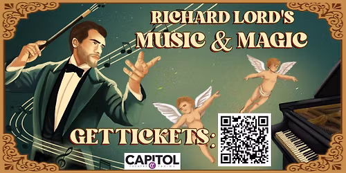Richard Lord's Music & Magic at Capitol Theatre Yakima
