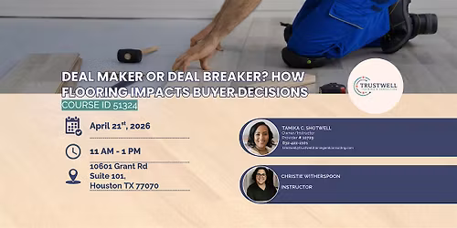 Deal Maker or Deal Breaker? How Flooring Impacts Buyer Decisions