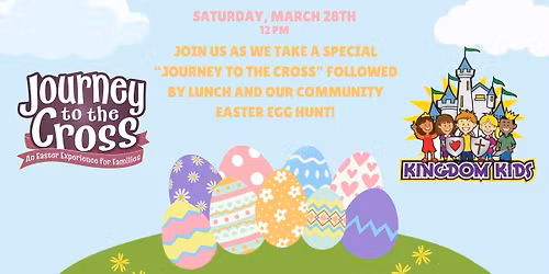 Journey to the Cross and Easter Egg Hunt 