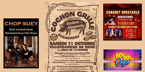 1ère Soirée Cochon grillé évènement animé par Chop Suey, Cabaret spectacle et soirée DJ années 80/90