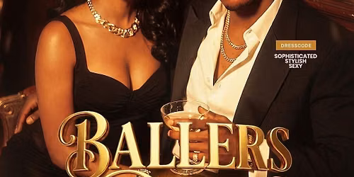 BALLERS &amp; DIVAS