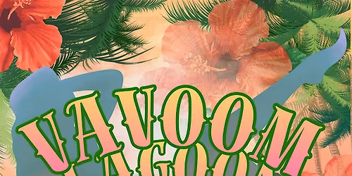 Vavoom Lagoon Burlesque