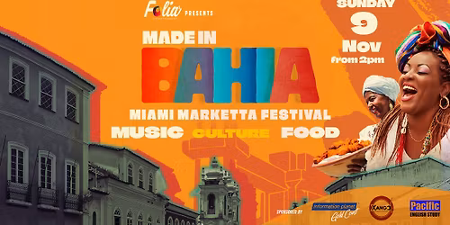 MADE IN BAHIA  FESTIVAL - Miami Marketta 2025