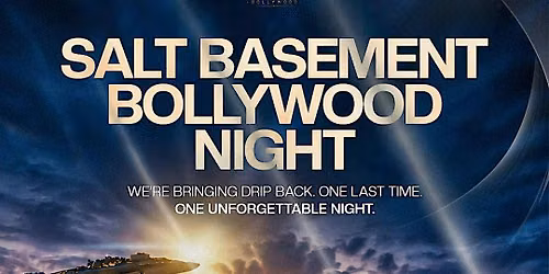 Salt Basement Bollywood Night