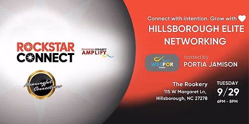 Free Hillsborough Elite Rockstar Connect Networking Event (September, NC)