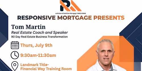 90 Day Real Estate Business Transformation with Tom Martin