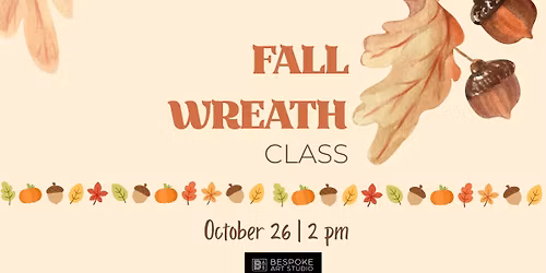 Fall Wreath Making Class