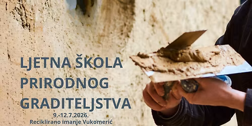 Ljetna \u0161kola prirodnog graditeljstva 2026.
