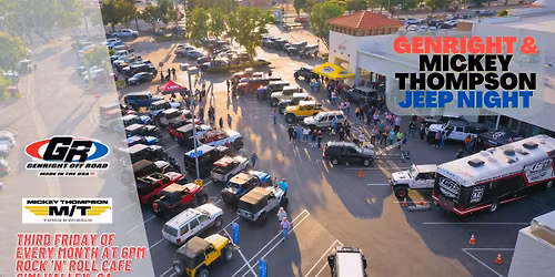 GenRight & Mickey Thompson Jeep Night Simi Valley!