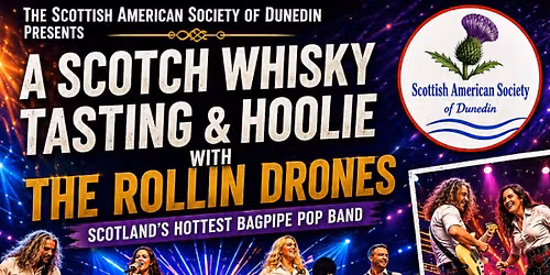 A Scotch Whisky Tasting & Hoolie with The Rollin Drones