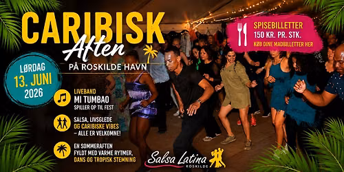 Caribisk Aften p\u00e5 Roskilde Havn