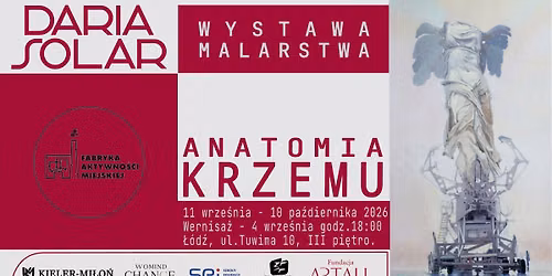 Wystawa malarstwa Darii Solar ANATOMIA KRZEMU 11 wrze\u015bnia. 