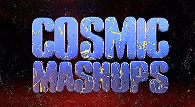 Cosmic Mashups