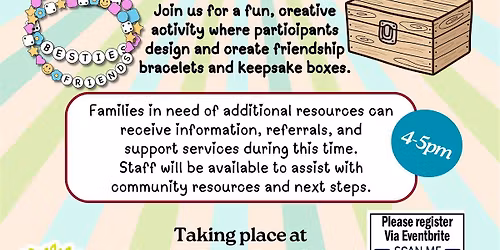 Friendship Bracelets & Keepsake Boxes