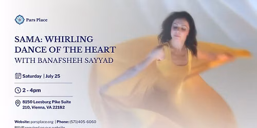 Sama: Whirling Dance of the Heart Workshop with Banafsheh Sayyad