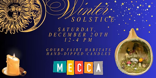 Winter Solstice Celebration at MECCA