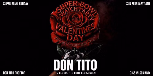 SUPERBOWL WATCH PARTY | VALENTINES DAY