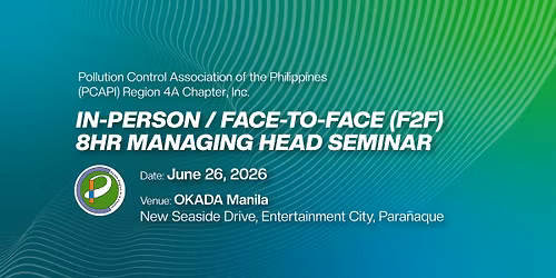 FACE-TO-FACE 8HR SEMINAR FOR MANAGING HEADS OF PCOs (June 26, 2026) OKADA MANILA