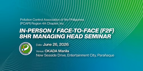 FACE-TO-FACE 8HR SEMINAR FOR MANAGING HEADS OF PCOs (June 26, 2026) OKADA MANILA