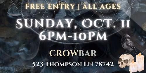 New Moon Austin Witches Market @ Crow Bar! \ud83d\udc26\u200d\u2b1b Oct. 11