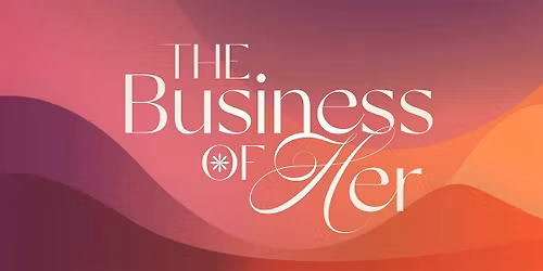 The Business of Her Presents: Ready for Power Happy Hour