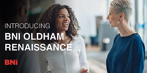 Business Networking in Oldham - BNI Oldham Renaissance