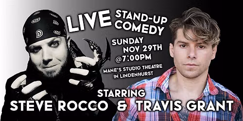 Steve Rocco and Travis Grant: LIVE STAND-UP COMEDY