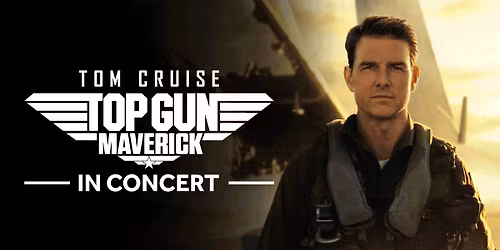 Top Gun: Maverick in Concert