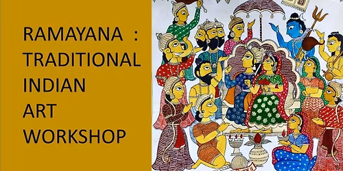 Ramayana : Traditional Indian Art Workshop