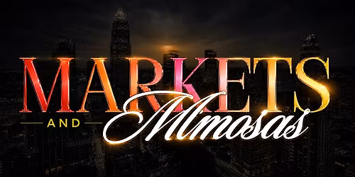 MARKETS AND MIMOSAS