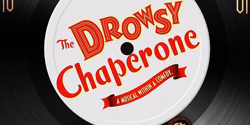 The Drowsy Chaperone