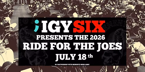 IGYSIX Presents Ride For The Joes 2026