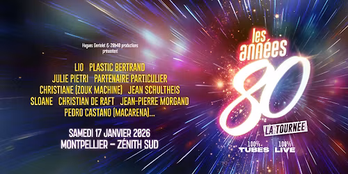 LES ANN\u00c9ES 80 Les Ann\u00e9es 80, la tourn\u00e9e c\u2019est 3 heures de f\u00eate 100% Live avec les ic\u00f4nes de cette d\u00e9