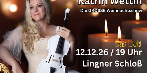 Lingner Schlo\u00df - Die GRO\u00dfE Weihnachtsshow "Das Licht"