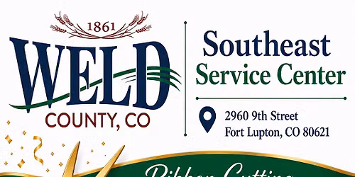 Weld County Health and Environment Ribbon Cutting and Open House