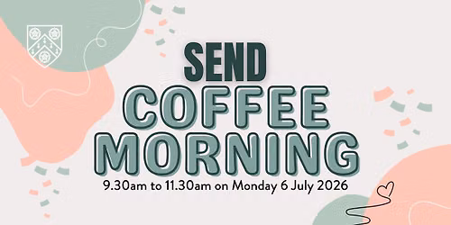 SEND Coffee Morning