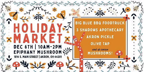Epiphany Mushroom - Holiday Market