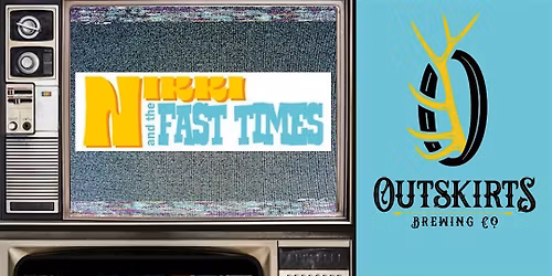 Nikki & The Fast Times w\/Ray Glover