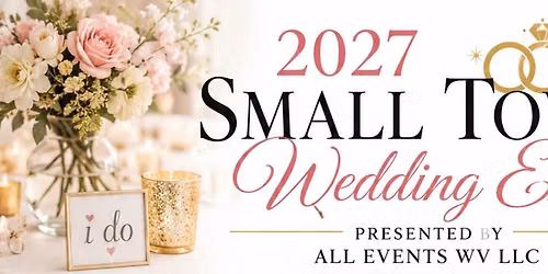 2027 Small Town Wedding Expo 