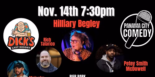 Panama City Comedy @ Dick's Last Resort w\/ Hilliary Begley