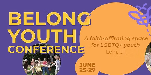 Belong Youth Conference \u2013 Utah