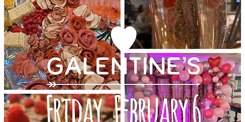 4th Annual Galentine\u2019s Day