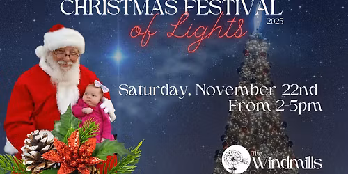 The Windmill's Christmas Festival of Lights