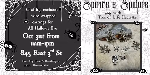 Spirit's & Spiders~ Wire Wrapping Earring Workshop